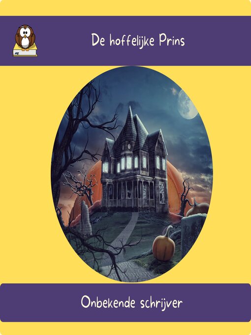 Title details for De hoffelijke Prins by Onbekende Schrijver - Available